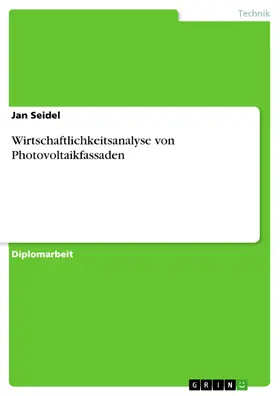 Seidel |  Wirtschaftlichkeitsanalyse von Photovoltaikfassaden | eBook | Sack Fachmedien