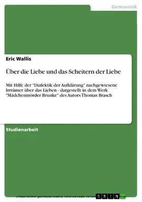 Wallis |  Über die Liebe und das Scheitern der Liebe | eBook | Sack Fachmedien