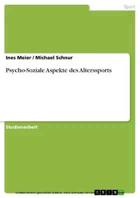 Meier / Schnur |  Psycho-Soziale Aspekte des Alterssports | eBook | Sack Fachmedien