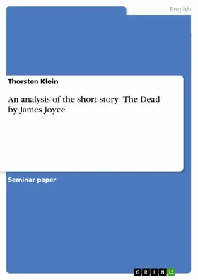 Klein |  An analysis of the short story 'The Dead' by James Joyce | eBook | Sack Fachmedien