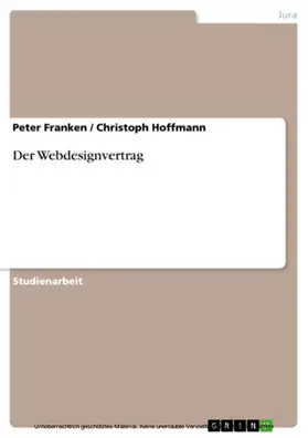 Franken / Hoffmann |  Der Webdesignvertrag | eBook | Sack Fachmedien