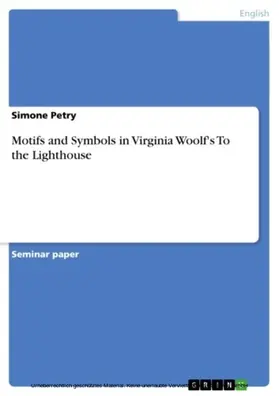 Petry |  Motifs and Symbols in Virginia Woolf's To the Lighthouse | eBook | Sack Fachmedien