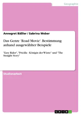 Bäßler / Weber |  Road Movies | eBook | Sack Fachmedien