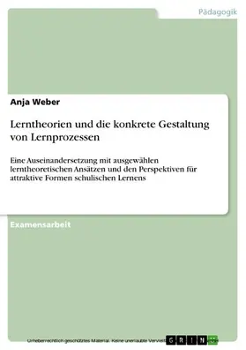 Weber |  Lerntheorien und die konkrete Gestaltung von Lernprozessen | eBook | Sack Fachmedien