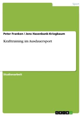 Hasenbank-Kriegbaum / Franken |  Krafttraining im Ausdauersport | Buch |  Sack Fachmedien