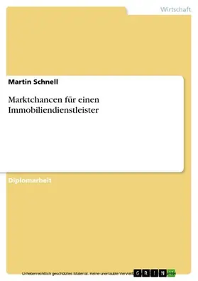 Schnell |  Marktchancen für einen Immobiliendienstleister | eBook | Sack Fachmedien