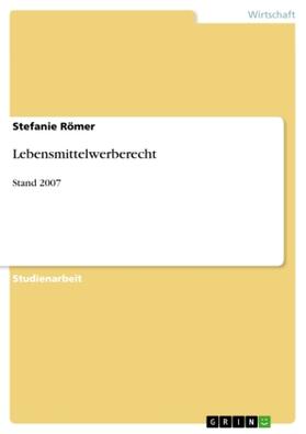 Römer |  Lebensmittelwerberecht | Buch |  Sack Fachmedien