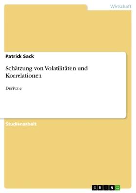 Sack |  Schätzung von Volatilitäten und Korrelationen | Buch |  Sack Fachmedien
