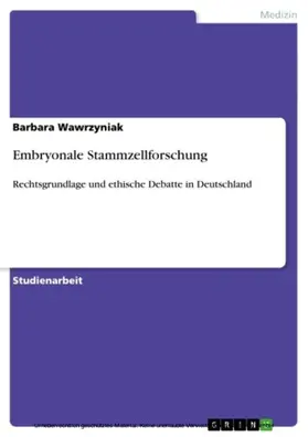 Wawrzyniak |  Embryonale Stammzellforschung | eBook | Sack Fachmedien