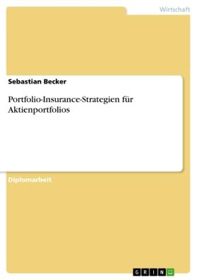 Becker |  Portfolio-Insurance-Strategien für Aktienportfolios | Buch |  Sack Fachmedien