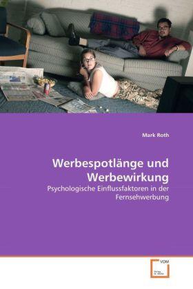 Roth |  Werbespotlänge und Werbewirkung | Buch |  Sack Fachmedien