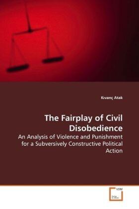 Atak |  The Fairplay of Civil Disobedience | Buch |  Sack Fachmedien