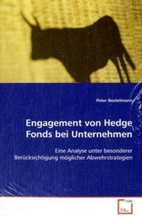 Bostelmann |  Engagement von Hedge Fonds bei Unternehmen | Buch |  Sack Fachmedien
