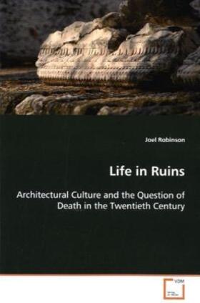Robinson |  Life in Ruins | Buch |  Sack Fachmedien