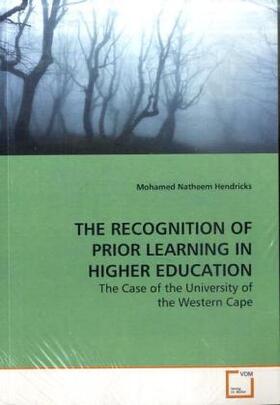 Hendricks |  THE RECOGNITION OF PRIOR LEARNING IN HIGHER EDUCATION | Buch |  Sack Fachmedien