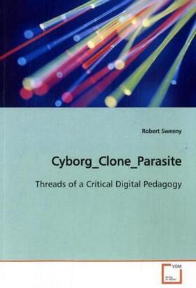 Sweeny |  Cyborg_Clone_Parasite | Buch |  Sack Fachmedien