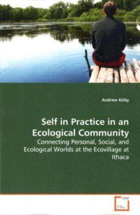 Kirby |  Self in Practice in an Ecological Community | Buch |  Sack Fachmedien