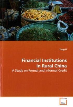 Li |  Financial Institutions in Rural China | Buch |  Sack Fachmedien