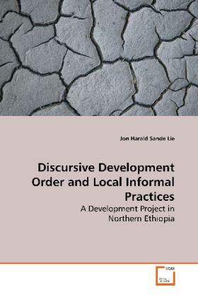 Lie |  Discursive Development Order and Local Informal Practices | Buch |  Sack Fachmedien