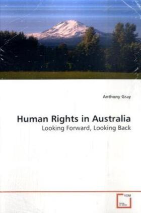 Gray |  Human Rights in Australia | Buch |  Sack Fachmedien