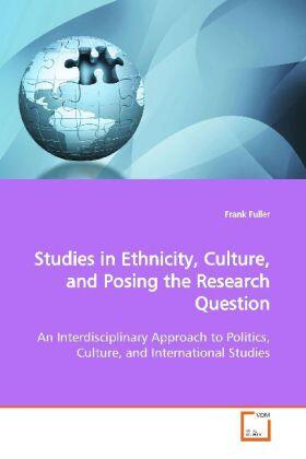 Fuller |  Studies in Ethnicity, Culture, and Posing the Research Question | Buch |  Sack Fachmedien