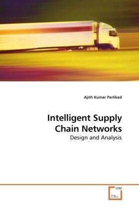Parlikad |  Intelligent Supply Chain Networks | Buch |  Sack Fachmedien