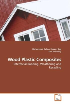 Beg / Pickering |  Wood Plastic Composites | Buch |  Sack Fachmedien
