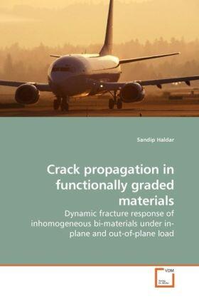 Haldar |  Crack propagation in functionally graded materials | Buch |  Sack Fachmedien