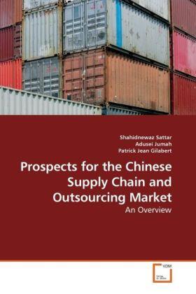 Sattar / Jumah / Jean |  Prospects for the Chinese Supply Chain and Outsourcing Market | Buch |  Sack Fachmedien