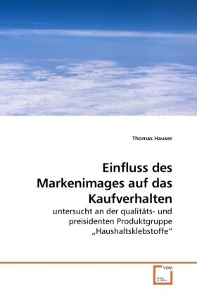 Hauser |  Einfluss des Markenimages auf das Kaufverhalten | Buch |  Sack Fachmedien