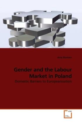 Plomien |  Gender and the Labour Market in Poland | Buch |  Sack Fachmedien