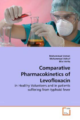 Usman / Ashraf / Ashiq |  Comparative Pharmacokinetics of Levofloxacin | Buch |  Sack Fachmedien