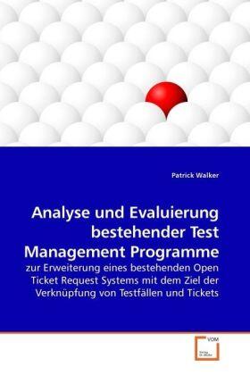 Walker |  Analyse und Evaluierung bestehender Test Management Programme | Buch |  Sack Fachmedien