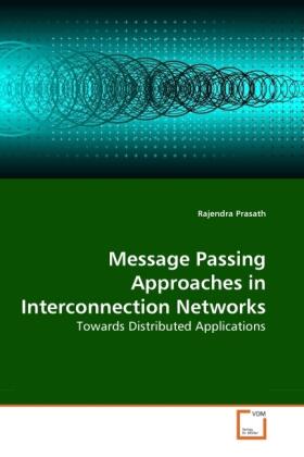Prasath |  Message Passing Approaches in Interconnection Networks | Buch |  Sack Fachmedien