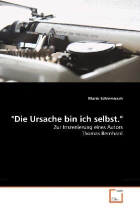 Schlembach |  "Die Ursache bin ich selbst." | Buch |  Sack Fachmedien