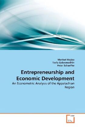 Mojica / Gebremedhin / Schaeffer |  Entrepreneurship and Economic Development | Buch |  Sack Fachmedien