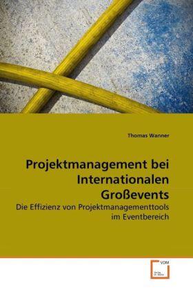 Wanner |  Projektmanagement bei Internationalen Großevents | Buch |  Sack Fachmedien