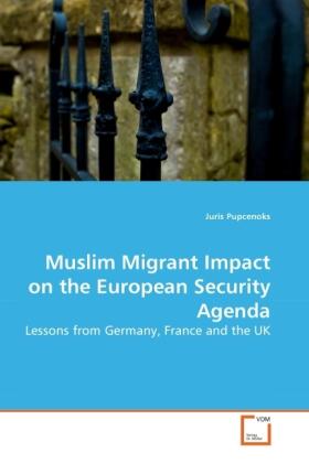 Pupcenoks |  Muslim Migrant Impact on the European Security Agenda | Buch |  Sack Fachmedien