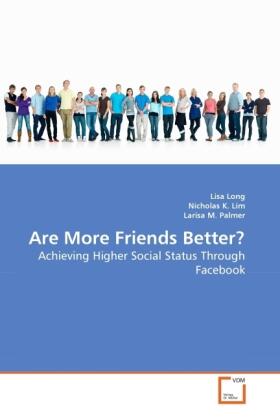 Long / K. Lim / M. Palmer |  Are More Friends Better? | Buch |  Sack Fachmedien