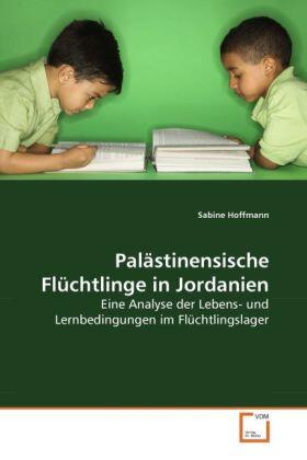 Hoffmann |  Palästinensische Flüchtlinge in Jordanien | Buch |  Sack Fachmedien