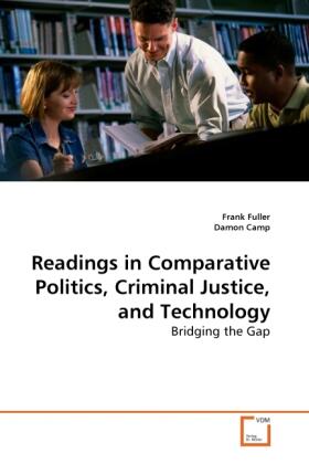 Fuller / Camp |  Readings in Comparative Politics, Criminal Justice, and Technology | Buch |  Sack Fachmedien