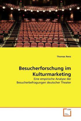 Renz |  Besucherforschung im Kulturmarketing | Buch |  Sack Fachmedien