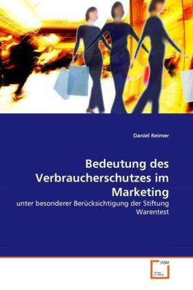 Reimer |  Bedeutung des Verbraucherschutzes im Marketing | Buch |  Sack Fachmedien