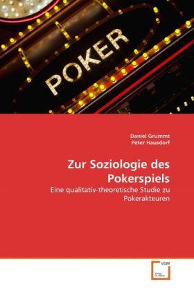 Grummt / Hausdorf |  Zur Soziologie des Pokerspiels | Buch |  Sack Fachmedien
