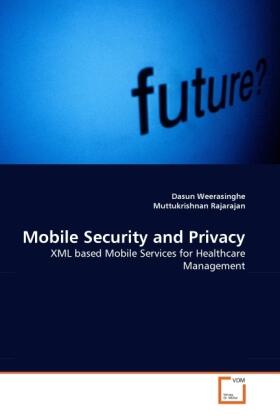 Weerasinghe / Rajarajan |  Mobile Security and Privacy | Buch |  Sack Fachmedien