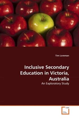 Loreman |  Inclusive Secondary Education in Victoria, Australia | Buch |  Sack Fachmedien
