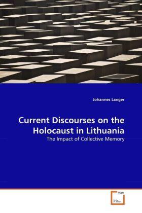 Langer |  Current Discourses on the Holocaust in Lithuania | Buch |  Sack Fachmedien