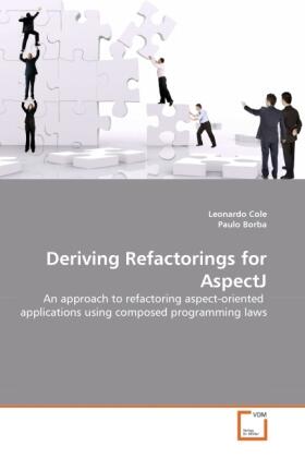Cole / Borba |  Deriving Refactorings for AspectJ | Buch |  Sack Fachmedien