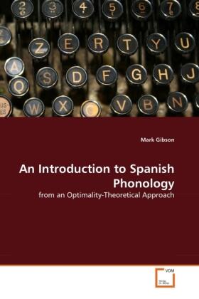 Gibson |  An Introduction to Spanish Phonology | Buch |  Sack Fachmedien