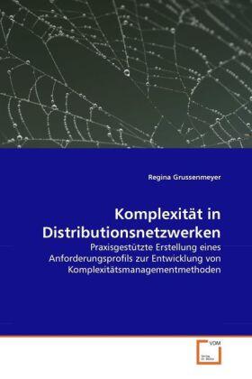 Grussenmeyer |  Komplexität in Distributionsnetzwerken | Buch |  Sack Fachmedien